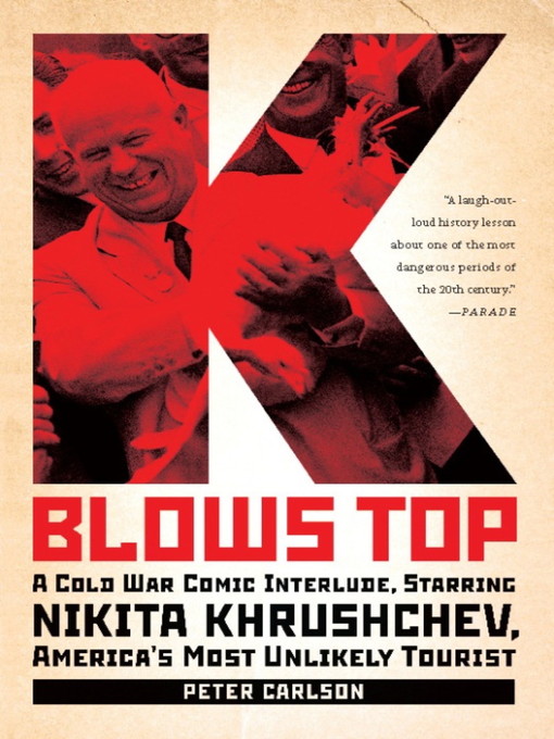 Title details for K Blows Top by Peter Carlson - Available